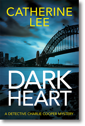 Book Cover for Dark Heart (A Detective Charlie Cooper Mystery) by author Catherine Lee, showing a brooding, blue-tinged view of the city of Sydney, including the Sydney Harbour Bridge